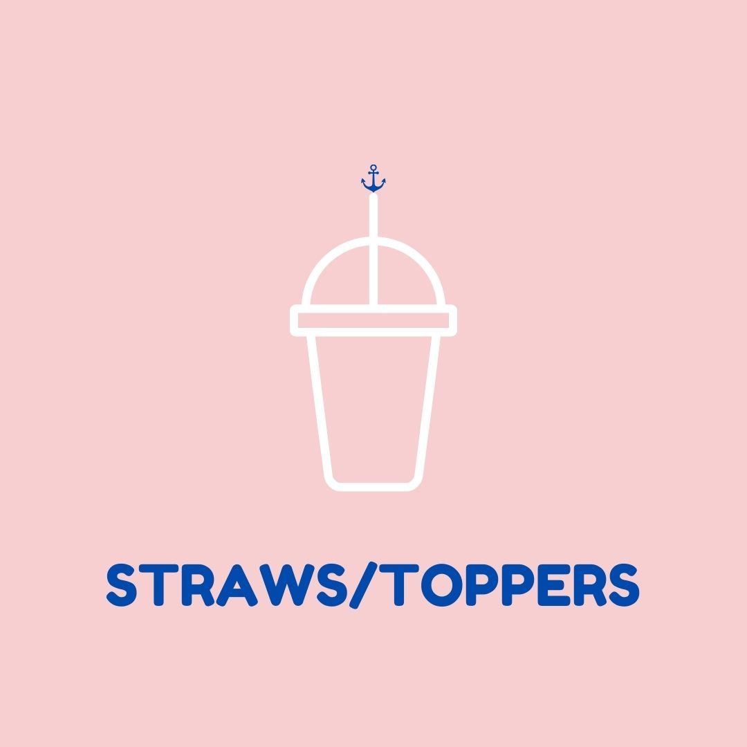 Straws/ Straw Toppers