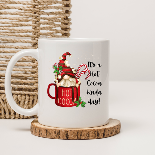 It's a Hot Cocoa kinda day! Mug