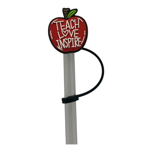Teach love inspire Straw Topper